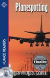 Planespotting +Audio (Nuance Readers Level 1)