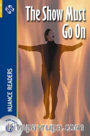 The Show Must Go On +Audio (Nuance Readers Level-2)