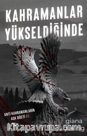 Kahramanlar Yükseldiğinde