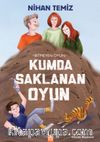 Kumda Saklanan Oyun / Bitmeyen Oyun