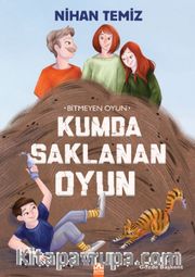 Kumda Saklanan Oyun / Bitmeyen Oyun