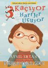 3 Kaçıyor Harfler Uçuyor