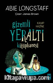 Gizemli Yeraltı Kütüphanesi 4 / Kayıp Hazine