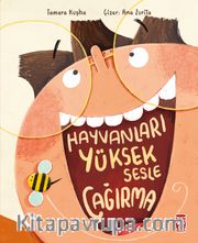 Hayvanları Yüksek Sesle Çağırma