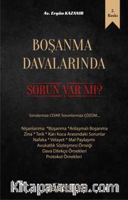 Boşanma Davalarında Sorun Var Mı? 