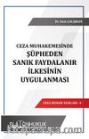 Şüpheden Sanık Faydalanır İlkesinin Uygulanması 