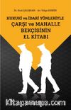 Çarşı Ve Mahalle Bekçisinin El Kitabı