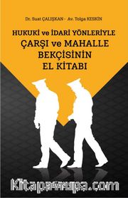 Çarşı Ve Mahalle Bekçisinin El Kitabı