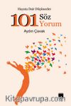 101 Söz 101 Yorum & Hayata Dair Düşünceler
