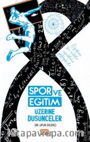 Spor ve Eğitim Üzerine Düşünceler