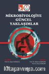 Mikrobiyolojiye Güncel Yaklaşımlar