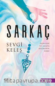 Sarkaç <br /> Dengede ve Akışta Kalmanın Sırrı