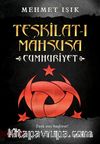 Teşkilat-I Mahsusa & Cumhuriyet