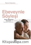 Ebeveynle Söyleşi & Anne Babamızı Tanımak İçin Sohbet Kılavuzu