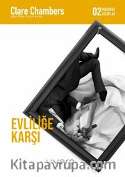 Evliliğe Karşı