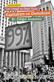 Kapitalizm ve Demokrasi <br /> Bir Zıtlığın Anatomisi