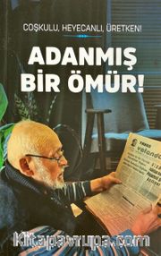 Adanmış Bir Ömür