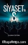 Siyaset'in S'si