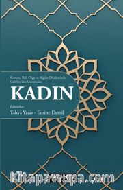 Konum Rol Olgu ve Algılar Düzleminde Cahiliye'den Günümüze Kadın