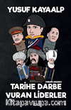 Tarihe Darbe Vuran Liderler