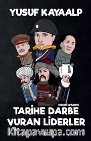Tarihe Darbe Vuran Liderler