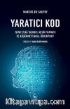 Yaratıcı Kod & Yapay Zeka Yazmayı, Resim Yapmayı ve Düşünmeyi Nasıl Öğreniyor?