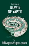 Darwin Ne Yaptı?