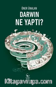 Darwin Ne Yaptı?