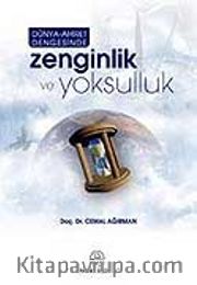 Zenginlik ve Yoksulluk / Dünya-Ahiret Dengesinde