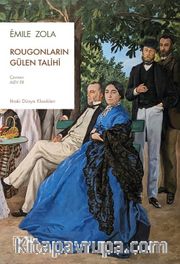 Rougonların Gülen Talihi