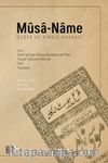 Mûsa-Name (Özbek ve Kırgız Nüshası) & Giriş – Özbek ve Kırgız Nüshası Karşılaştırmalı Metin –Türkiye Türkçesine Aktarma – Dizin – Tıpkıbasım