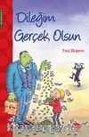 Dileğim Gerçek Olsun 