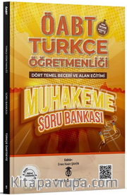 ÖABT Türkçe Dört Temel Beceri ve Alan Eğitimi Muhakeme Soru Bankası Dijital Çözümlü 