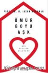 Ömür Boyu Aşk & Bir Evlilik Kılavuzu