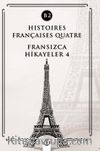 Histoires Françaises Quatre (B2) & Fransızca Hikayeler 4