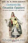 Osmanlı'da Cinsellik Öğütleri & Bir Osmanlı Sultanının Cinsel Yaşam Rehberi