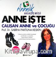 Anne İş'te <br /> Çalışan Anne ve  Çocuğu