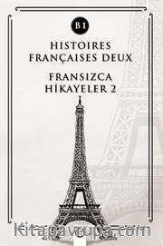 Histoires Françaises Deux (B1) <br /> Fransızca Hikayeler 2