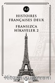 Histoires Françaises Deux (A2) <br /> Fransızca Hikayeler 2