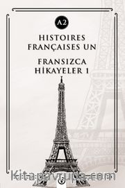 Histoires Françaises Un (A2) <br /> Fransızca Hikayeler 1