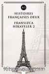 Histoires Françaises Deux (A1) & Fransızca Hikayeler 2