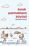 Kınalı Parmakların Büyüsü
