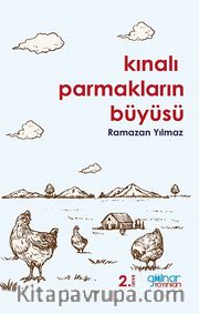 Kınalı Parmakların Büyüsü