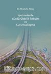 İşletmelerde Sürdürülebilir İletişim ve Kurumsallaşma