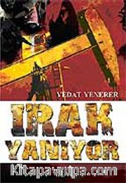 Irak Yanıyor