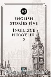 English Stories Five (B2) <br /> İngilizce Hikayeler 5