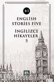 English Stories Five (B1) <br /> İngilizce Hikayeler 5