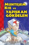 Muhteşem Kız ve Yapışkan Gökdelen 