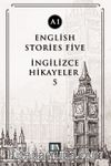 English Stories Five (A1) & İngilizce Hikayeler 5