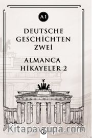 Deutsche Geschichten Zwei (A1) <br /> Almanca Hikayeler 2